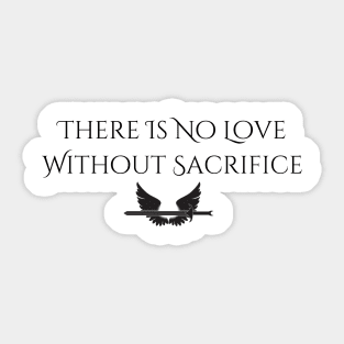 "Love & Sacrifice" Wings--Series Quote, Fire & Brimstone Scrolls Sticker